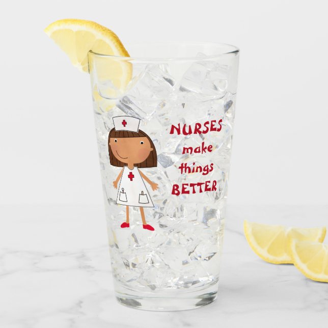 Cute Nurses Make Things Better Glass (Front Ice)