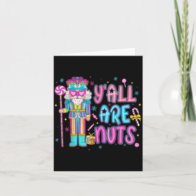 Cute Nutcracker Family Xmas Pajamas Y'all Are Nuts Card (Front)