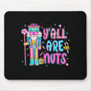 Cute Nutcracker Family Xmas Pajamas Y'all Are Nuts Mouse Pad