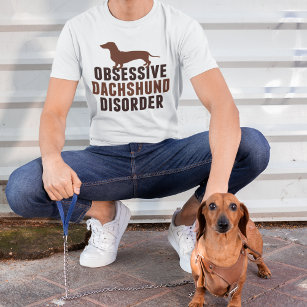 Cute Obsessive Dachshund Disorder T-Shirt