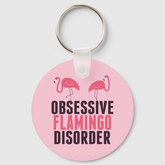 Cute Obsessive Flamingo Disorder Key Ring (Front)