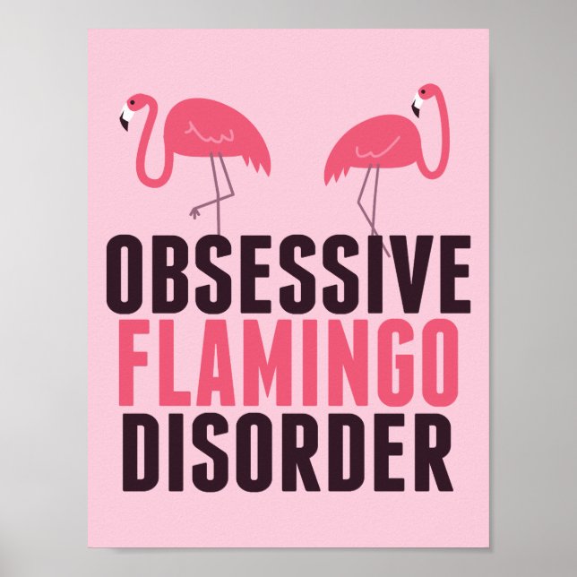 Cute Obsessive Flamingo Disorder Poster (Front)