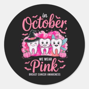 Cute October Teeth We Wear Pink Breast Cancer Supp Classic Round Sticker