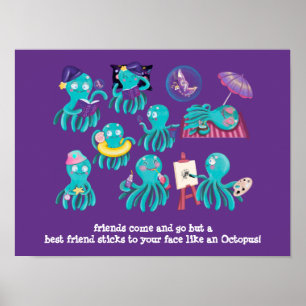 Cute OCTOPUS Friendship Gift - BFF Sticks to Face Poster