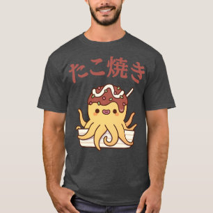 Cute Octopus Japanese Takoyaki Snack Food T-Shirt