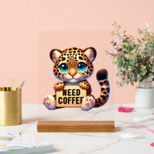 Cute office need coffee leopard acrylic sign