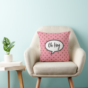 CUTE! 🛏️ Oh Hey Throw Pillow – Pink Polka Dot