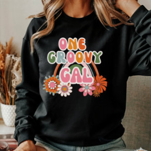  Cute One Groovy Gal Floral Rainbow Retro Women Sweatshirt
