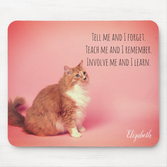Cute Orange Cat Best Quote Personalised Name iPad  Mouse Pad (Front)