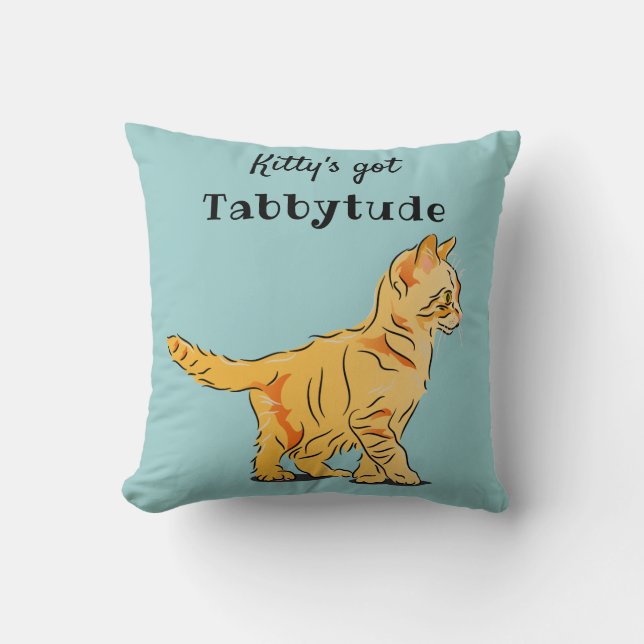 Cute Orange Tabby Kitten Graphic Tabbytude Cushion (Front)