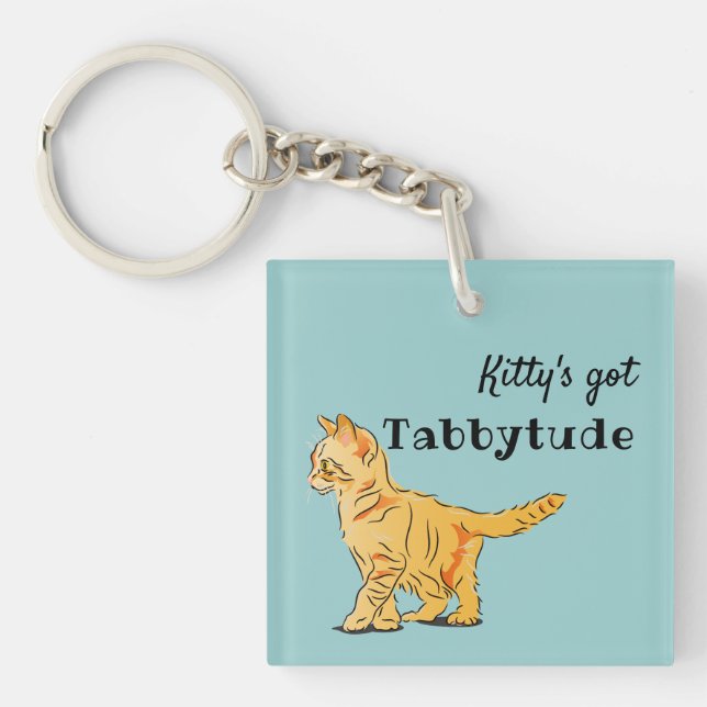 Cute Orange Tabby Kitten Graphic Tabbytude Key Ring (Front)