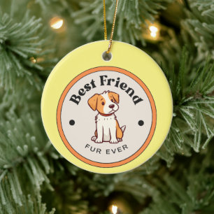 CUTE! Ornament - Best Friend Fur Ever - Puppy