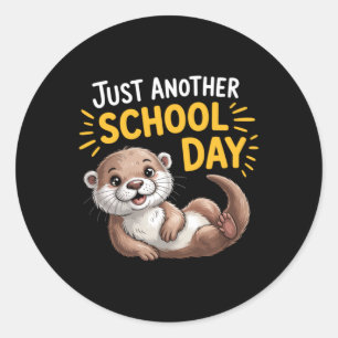 Cute Otter Another School Day Cartoon Design Classic Round Sticker