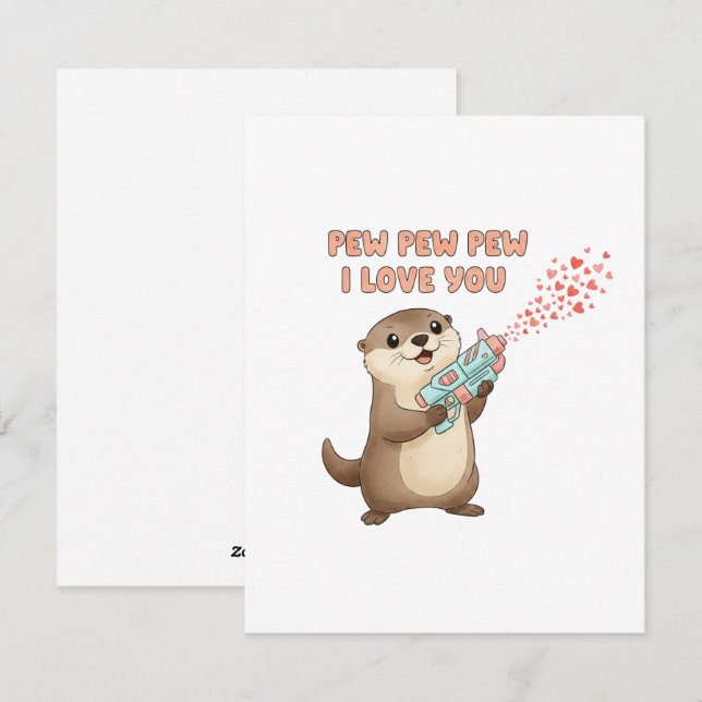 Cute Otter Funny Valentine’s Day Pew Pew Holiday Card (Front/Back)