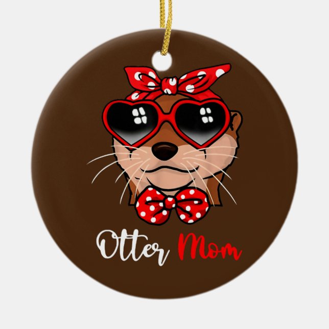 Cute Otter Mum Funny Bow Turban Glasses  Ceramic Ornament (Front)