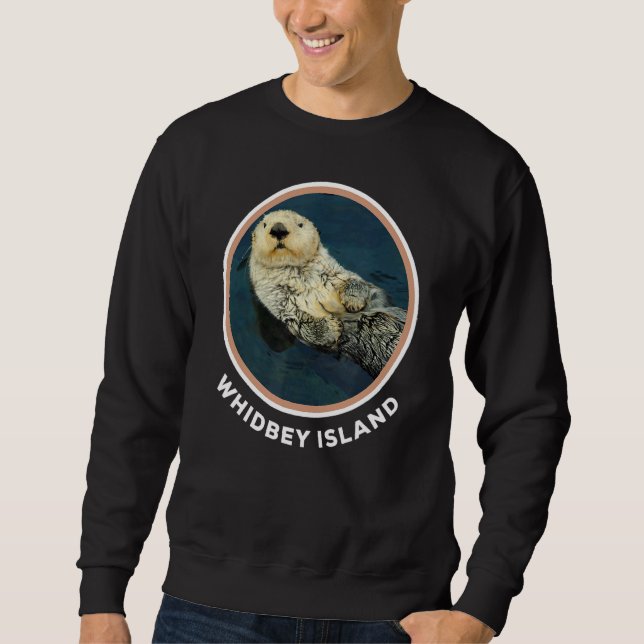 Cute Otter Whidbey Island Wa Coast Resident Fisher Sweatshirt (Front)