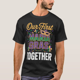 Cute Our First Mardi Gras Together Couple Mask Bea T-Shirt