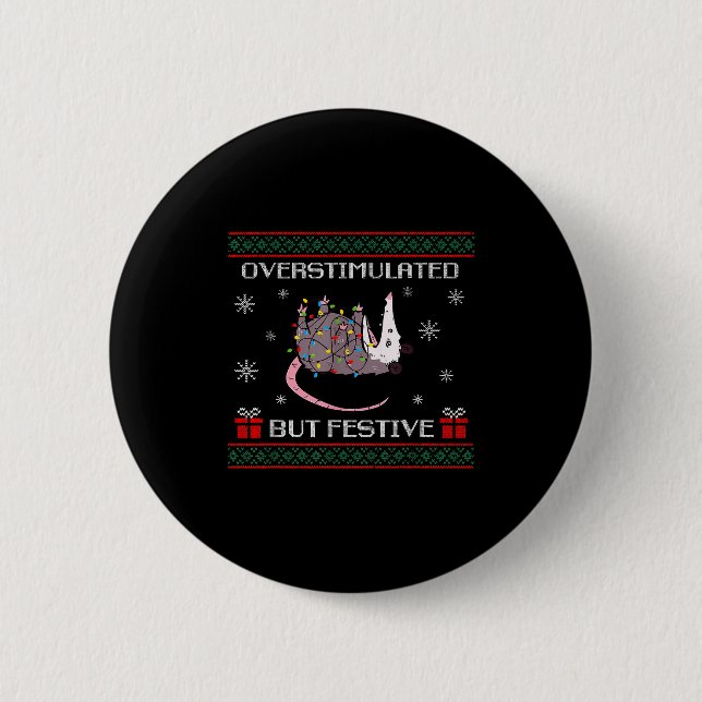 Cute Overstimulated But Festive Funny Ssum Ugly Ch 6 Cm Round Badge (Front)