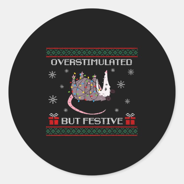 Cute Overstimulated But Festive Funny Ssum Ugly Ch Classic Round Sticker (Front)