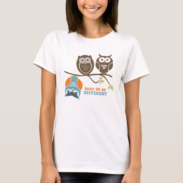 Cute Owl Cartoon T-Shirt Dare to be Different (Front)
