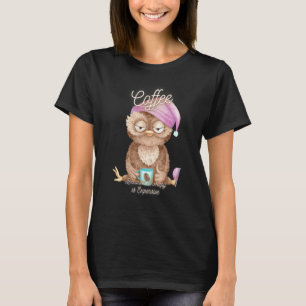 Cute Owl Coffee Because Therapy Is Expensive T-Shirt