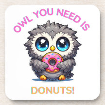 Cute Owl You Need is Doughnuts Hard plastic coaste