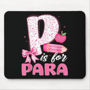 Cute P Is For Para Pencil Apple Coquette Back To S Mouse Pad