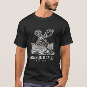 Cute Paddling Moose in Presque Isle Maine Canoe ME T-Shirt