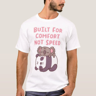 Cute Panda And Koala Built For Comfort Not Speed T-Shirt