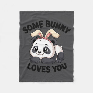 Cute Panda Bunny Some Bunny Loves You  Fleece Blanket