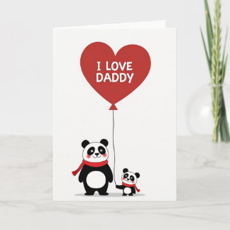 Cute Panda I Love Daddy Card