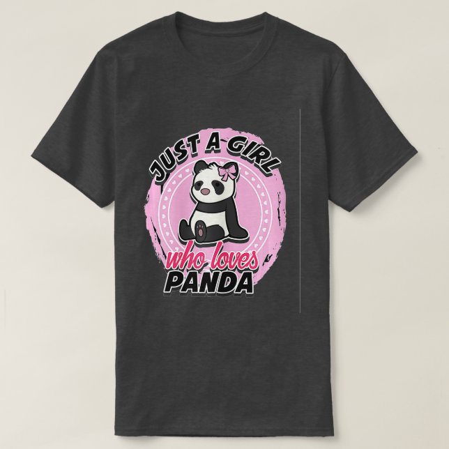 Cute panda Just A Girl Who Loves Pandas  T-Shirt (Design Front)