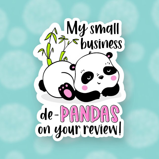 Cute Panda Pun Funny Leave a Review Small Business (Creator Uploaded)