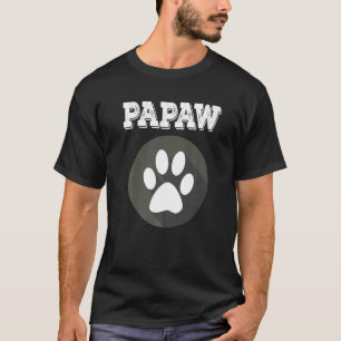 Cute PAPAW Papa Paw Footprint Slogan for Him Dog   T-Shirt
