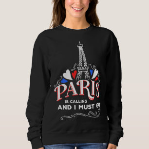 Cute Paris France Vacation Lovers Funny Travel Chr Sweatshirt