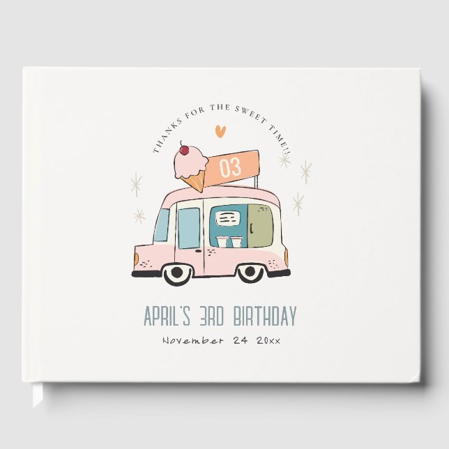 Cute Pastel Sweet Time Ice Cream Truck Birthday Guest Book (Front)