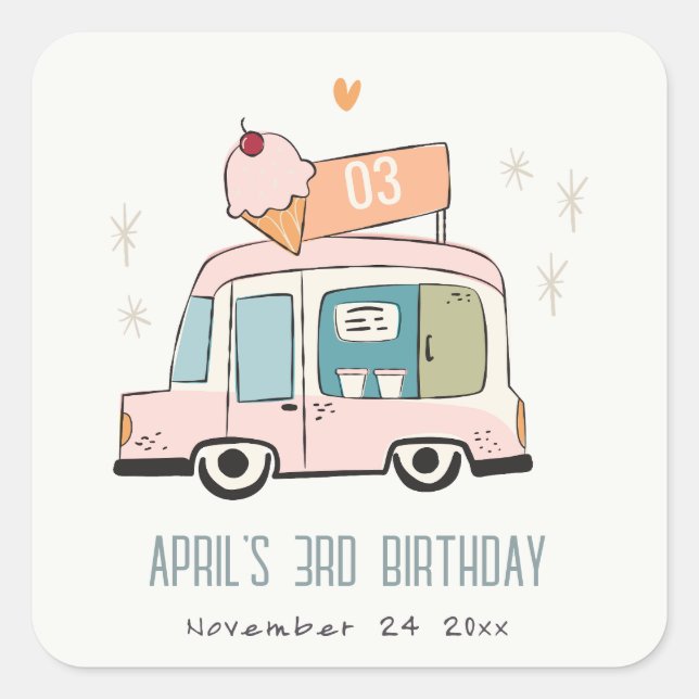 Cute Pastel Sweet Time Ice Cream Truck Birthday Square Sticker (Front)