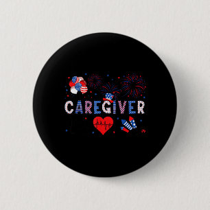 Cute Patriotic Caregiver American Flag Fourth Of 6 Cm Round Badge