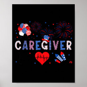 Cute Patriotic Caregiver American Flag Fourth Of Poster