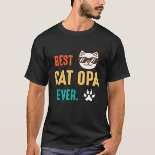 Cute Paw Face Best Cat Opa Ever Happy Day To Me Gr T-Shirt