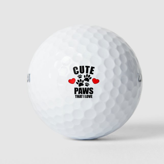 Cute Paws That I Love Golf Balls (Front)