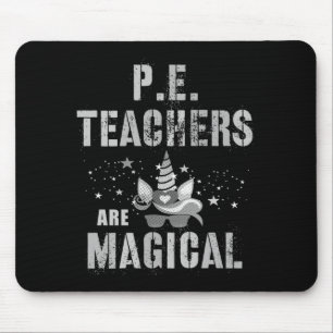 Cute pe teachers are magical unicorn school squad mouse pad