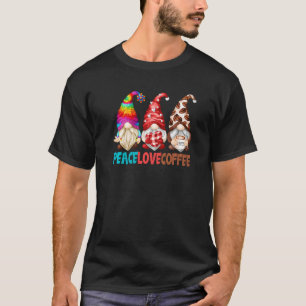 Cute Peace Love Coffee Gnome For Men And Women  Ba T-Shirt
