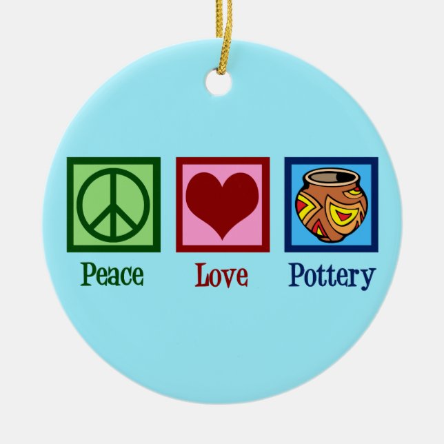 Cute Peace Love Pottery Ceramic Ornament (Front)