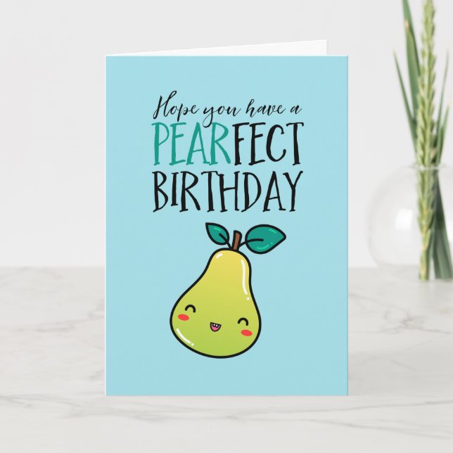 Cute Pear Fruit Pun Funny Pearfect Birthday Card (Front)