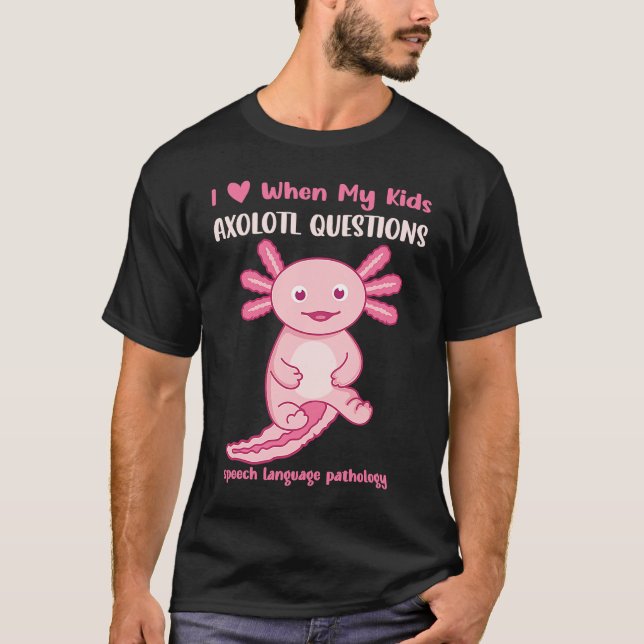 Cute Pediatric SLP Speech Therapist Kids Axolotl Q T-Shirt (Front)