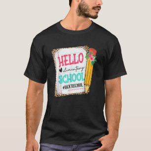 Cute Pencil Hello Elementary School First Day Of S T-Shirt