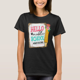 Cute Pencil Hello Middle School Happy First Day Of T-Shirt