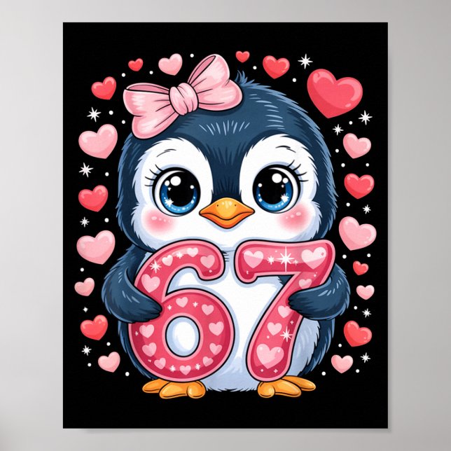 Cute Penguin 67 Six Seven Valentine Hearts 6 7 Mem Poster (Front)