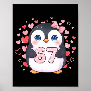 Cute Penguin 67 Six Seven Valentine Hearts 6 7 Mem Poster